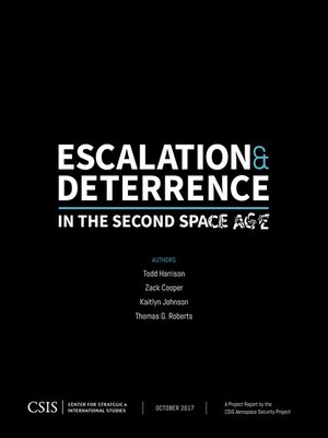 cover image of Escalation and Deterrence in the Second Space Age